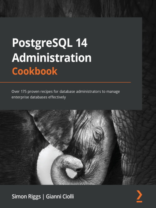 Cover image for PostgreSQL 14 Administration Cookbook